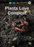 Plants Love Compost: Book 18 - Paperback Books by splitShops