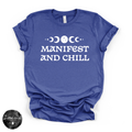 Manifest and Chill Tee ( WHITE DESIGN )| Witchy Graphic T-Shirt Spill The Tea Sis Apothecary