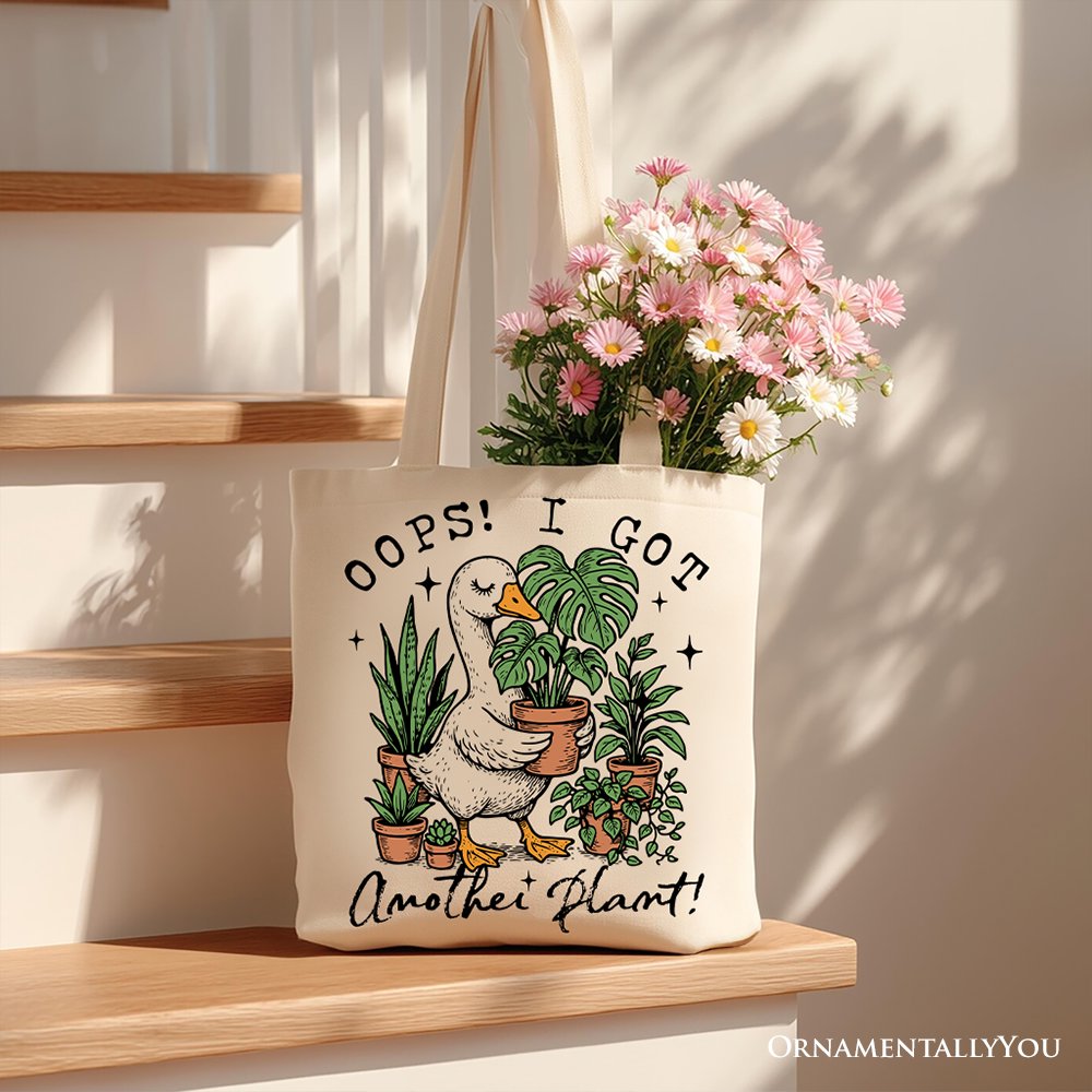 Oops I Got Another Plant Goose Canvas Tote Bag, Sarcastic Gardening Humor Gift OrnamentallyYou