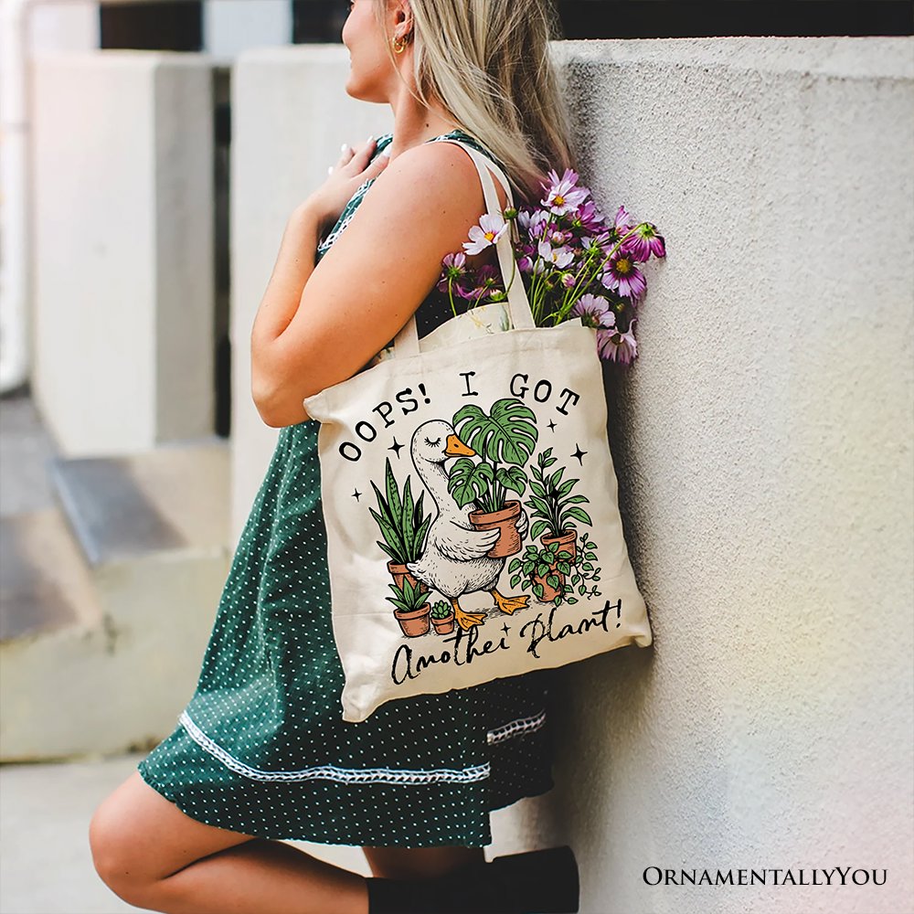 Oops I Got Another Plant Goose Canvas Tote Bag, Sarcastic Gardening Humor Gift OrnamentallyYou