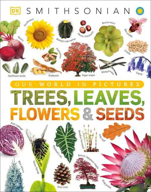Trees, Leaves, Flowers and Seeds: A Visual Encyclopedia of the Plant Kingdom - Hardcover Books by splitShops