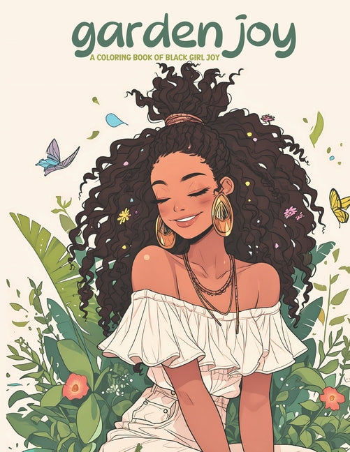 Garden Joy: A Coloring Book of Black Girl Joy Red Rice Books