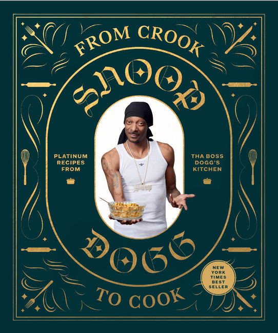 From Crook to Cook: Platinum Recipes from the Boss Dogg's Ki,: Platinum Recipes from Tha Boss Dogg's Kitchen Red Rice Books